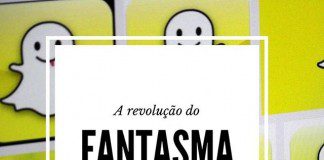 A revolução do Snapchat